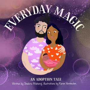 Everyday Magic de Shakira Maharaj