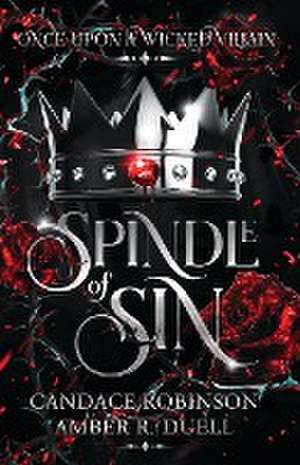 Spindle of Sin de Amber R Duell