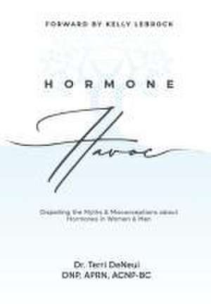 Hormone Havoc de Terri Deneui