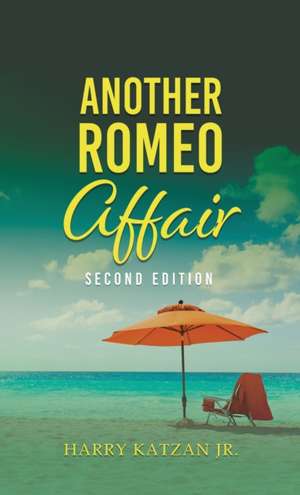 Another Romeo Affair de Harry Katzan Jr.