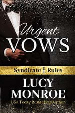 URGENT VOWS de Lucy Monroe