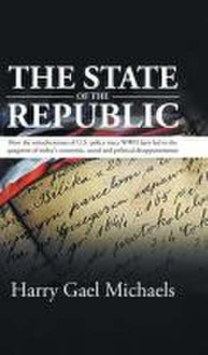 The State of The Republic de Harry Gael Michaels