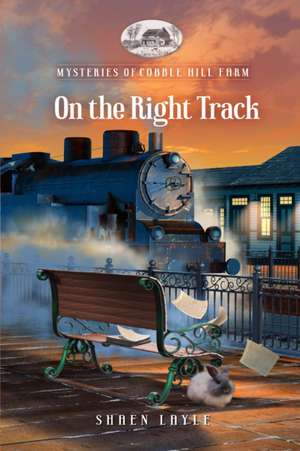 On the Right Track de Shaen Layle