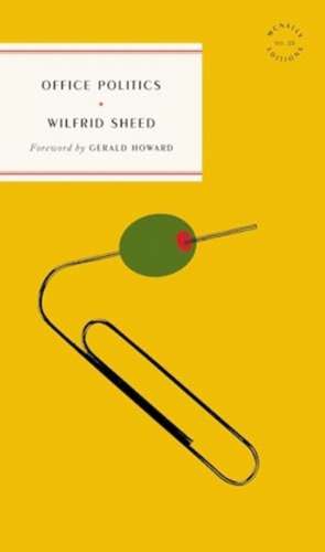 Office Politics de Wilfrid Sheed