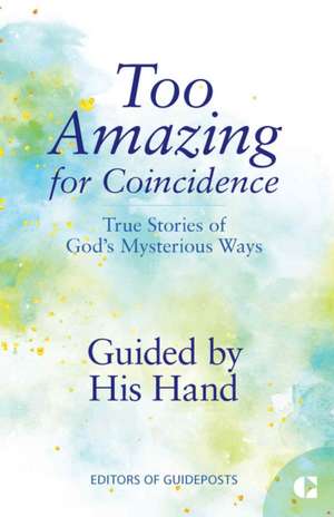 Guided by His Hand de Guideposts