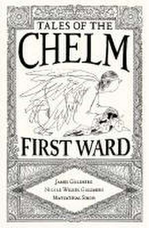 Tales of the Chelm First Ward de James Goldberg