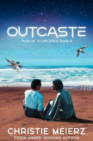 Outcaste de Christie Meierz