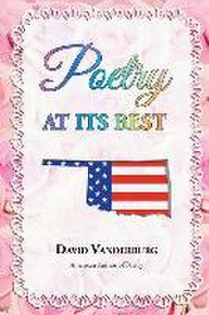 Poetry at its Best de David Vanderburg