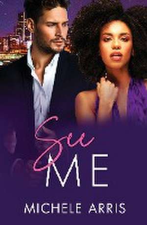 See Me de Michele Arris