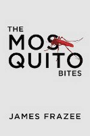 The Mosquito Bites de James Frazee