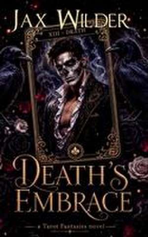 Death's Embrace de Jax Wilder