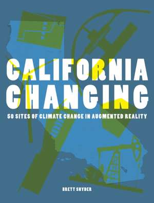 California Changing de Brett Snyder