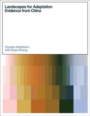 Landscapes for Adaptation de Charles Waldheim