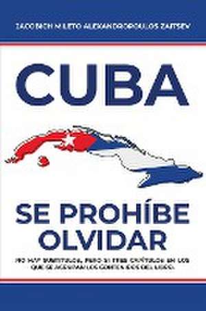 CUBA de Jacobich Mileto Alexandropoulos Zaitsev