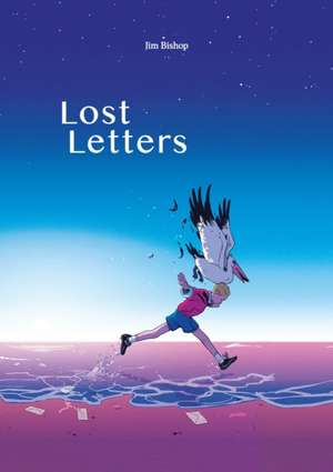 Bishop, J: Lost Letters de Jim Bishop