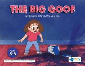 The Big Goof de Zoy Llc