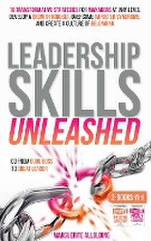 Leadership Skills Unleashed de Marguerite Allolding