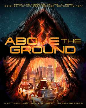 Above the Ground de Matthew Medney