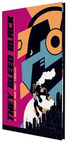 They Bleed Black de J. Holtsham