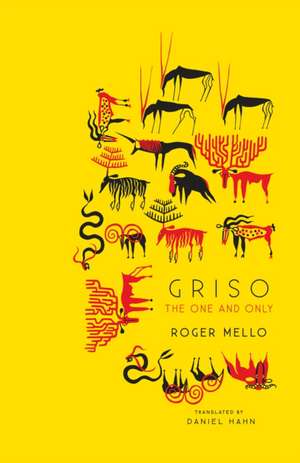 Griso: The One and Only de Roger Mello