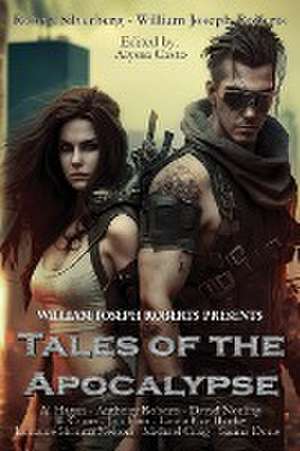 Tales of the Apocalypse de William Joseph Roberts