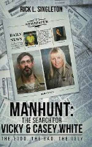 Manhunt de Rick L. Singleton