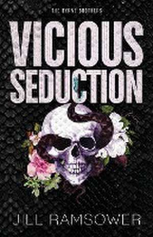 Vicious Seduction de Jill Ramsower