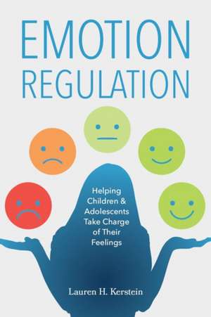 Emotion Regulation de Lauren H Kerstein
