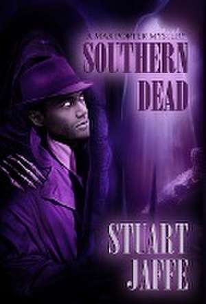 Southern Dead de Stuart Jaffe