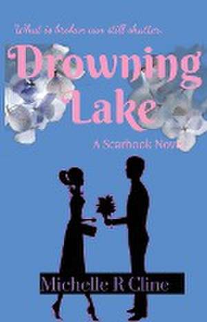 Drowning Lake de Michelle R Cline