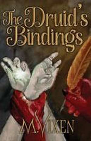 The Druid's Bindings de M. Vixen