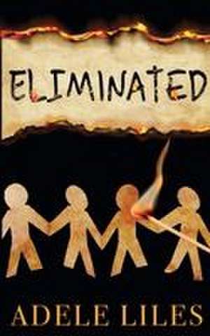 Eliminated de Adele Liles