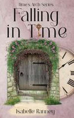 Falling In Time de Isabelle Ranney