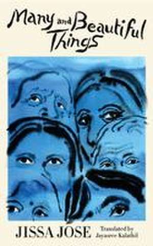 Many and Beautiful Things de Jissa Jose