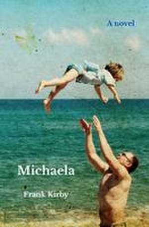 Michaela de Frank Kirby