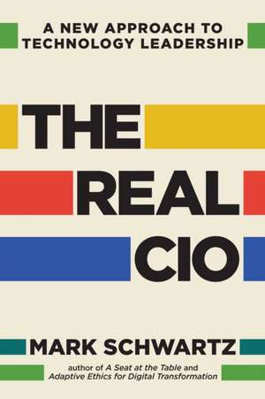 The Real CIO de Mark Schwartz