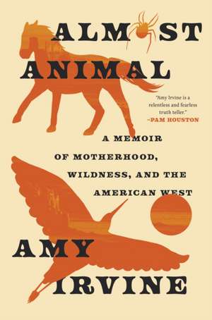 Almost Animal de Amy Irvine