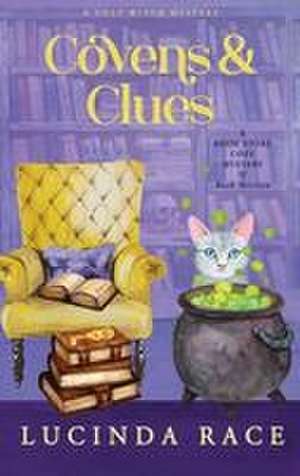 Covens & Clues de Lucinda Race