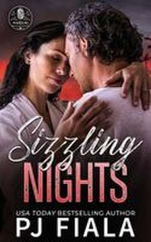Sizzling Nights de Pj Fiala