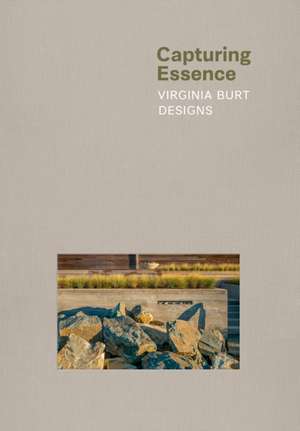 Capturing Essence (Slipcase Edition) de Virginia T Burt