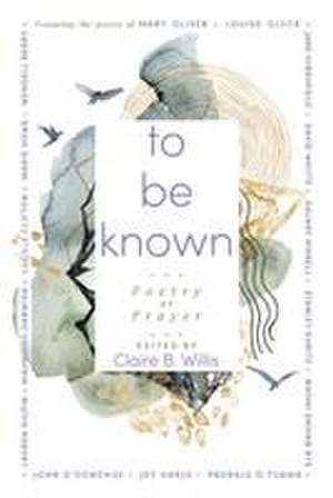 To Be Known de Ed. Willis