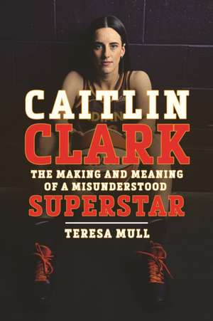 Caitlin Clark de Teresa Mull
