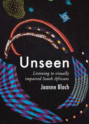 Unseen de Joanne Bloch