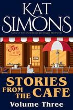 Stories from the Cafe de Kat Simons