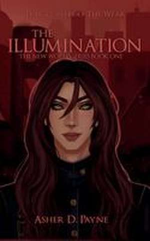 The Illumination de Asher D Payne