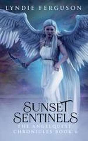 Sunset Sentinels de Lyndie Ferguson