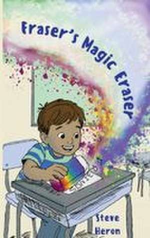 Fraser's Magic Eraser de Steve Heron