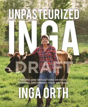 Unpasteurized Inga de Inga Orth