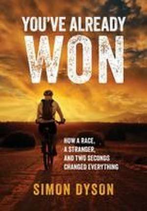 You've Already Won de Simon Dyson