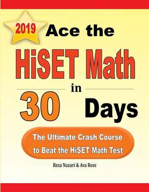 Ace the HiSET Math in 30 Days de Reza Nazari